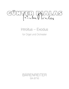 Introitus - Exodus fur Orgel und Orchester (1976) -In memoriam Karl Votterle- by Bialas Gunter for org-Solo/F