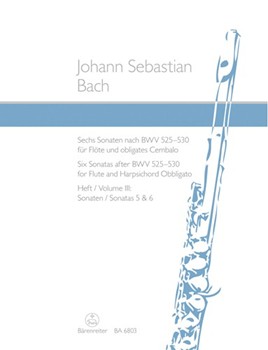 Six Sonatas after BWV 525-530 for Flute and Harpsichord Obbligato -Volume III: Sonatas 5 and 6- by Bach Johann Sebastian for Fl/Harpisc