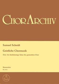 Geistliche Chormusik by Scheidt Samuel for Mixed Choir