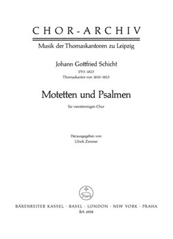 Motetten und Psalmen (Musik der Thomaskantoren zu Leipzig) by Schicht Johann Gott for Mixed Choir