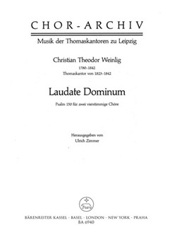 Laudate Dominum -Psalm 150- (Musik der Thomaskantoren zu Leipzig) by Weinlig Christian T for 2Mixed cho