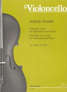 Polonaise In A Major Opus Posth by Dvorak Antonin for Cello and Piano