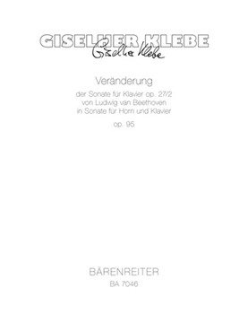 Veranderung der Sonate fur Klavier op. 27/2 von Ludwig van Beethoven in eine Sonate fur Horn und Kla by Klebe Giselher for Hn/Piano
