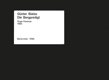 Die Bergpredigt (1982) -Orgel-Fantasie/ auch Zwischenspiel zur Chorkomposition (BA 7081) oder Orgels by Bialas Gunter for Org