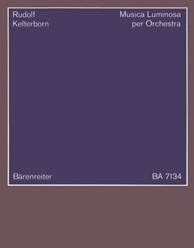 Musica luminosa per Orchestra (1983/1984) by Kelterborn Rudolf for 2Fl/2Ob/2c