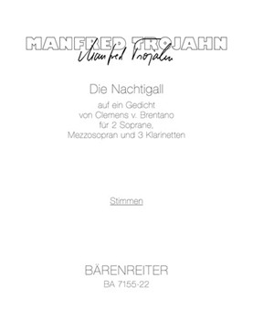 Die Nachtigall fur 2 Soprane Mezzosopran und 3 Klarinetten (1984) by Trojahn Manfred for 2SSolo/Mez