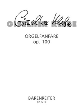Orgelfanfare by Klebe Giselher for Organ