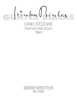 drei Stucke fur Violine solo (1993) by Bialas Gunter for V-Solo