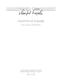 Automne et Aubade pour deux clarinettes (1992) by Trojahn Manfred for 2Clarinet