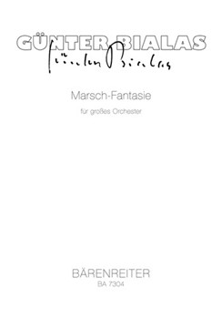 Marsch-Fantasie fur groSes Orchester (1987) by Bialas Gunter for 2Fl-Piccolo/2