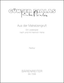 Aus der Matratzengruft (1991) -Liederspiel nach und mit Heinrich Heine- by Bialas Gunter for Heine: spe