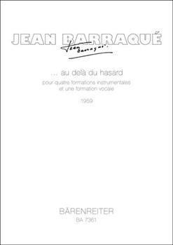 ...au delà du hasard fur Solostimmen und Orchester in 4 Gruppen (1959) by Barraque Jean for 2SSolo/Aso