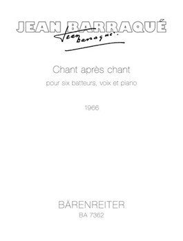 Chant aprÞs Chant for six percussionists solo soprano and Piano (1966) by Barraque Jean for SSolo/6per