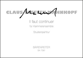 il faut continuer (1989/1990) -Requiem fur Samuel Beckett (chamberensemble)- by Mahnkopf Claus-Steffen for Fl-Piccolo/Fl