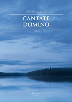 Cantate Domino by Jansson Marten for TTBB