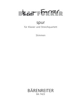spur fur Klavier und String Quartet (1998) by Furrer Beat for 2V/Va/Vc