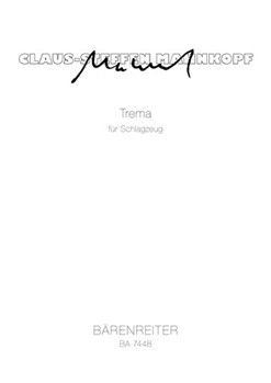 Trema fur Schlagzeug (1994) by Mahnkopf Claus-Steffen for Percussion
