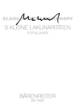 funf kleine Lakunaritaten (1994/1995) by Mahnkopf Claus-Steffen for Piano