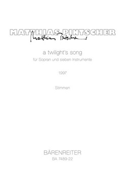 a twilight's song fur Sopran und sieben Instrumente (1997) by Pintscher Matthias for SSolo/Va/V
