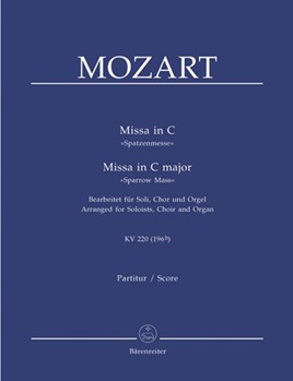 Missa C major K. 220 (196b) "Sparrow Mass" (Arranged for Soloists Choir and Organ) by Mozart Wolfgang Amadeus - Focke Martin - for SSolo/ASol