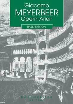 Opern-Arien fur Bass/Bariton -16 Arien Chansons Couplets und Balladen aus 7 Opern- by Meyerbeer Giacomo for BSolo/BarS