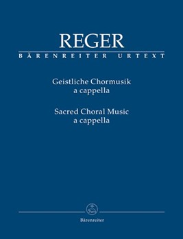 Sacred Choral Music a cappella by Reger Max for Mixed Choir