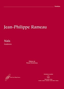 Naïs -Opera with a prologue and three acts- (Symphonies / Version 1749 and 1764) by Rameau Jean-Philippe for Orch