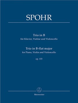 Trio fur Klavier Violine und Violoncello B-Dur op. 133 by Spohr Ludwig (Louis) for Piano/V/Vc