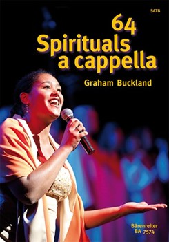 64 Spirituals a cappella -traditional Afro-American songs- by for Mixed Choir