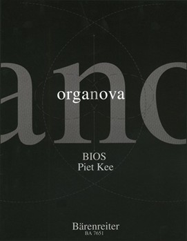 Bios (Leben) (1995) -seven Satze fur Orgel- by Kee Piet for Org