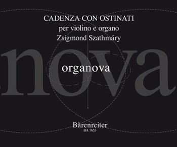 Cadenza con ostinati per violino e organo (1994) by Szathmary Zsigmond for V/Org