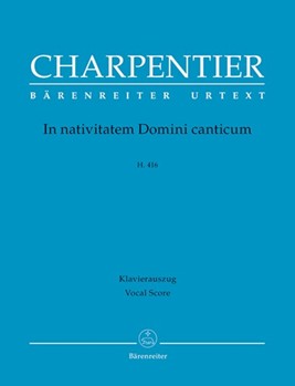 In Nativitatem Domini Canticum by Charpentier Marc-Antoine - Schwindt Joel - for SATB