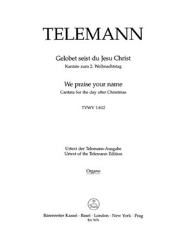 We praise your name TWV 1:612 -Cantata for the Second Day of Christmas- by Telemann Georg Philipp for