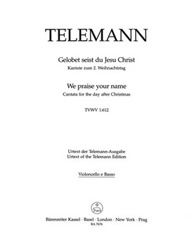 We praise your name TWV 1:612 -Cantata for the Second Day of Christmas- by Telemann Georg Philipp for