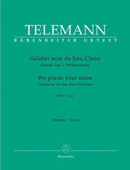 We praise your name TWV 1:612 -Cantata for the Second Day of Christmas- by Telemann Georg Philipp for ASolo/TSol