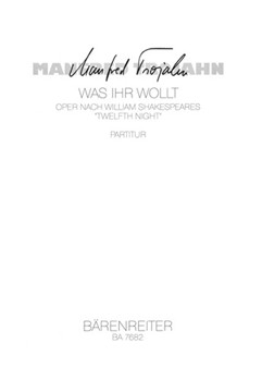 Was ihr wollt (1997/1998) -Oper nach William Shakespeare- by Trojahn Manfred for 3SSolo/4TS