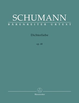 Dichterliebe Opus 48 by Schumann Robert - Urtext - for Vocal Collection
