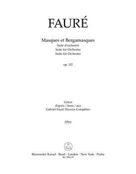 Masques et Bergamasques op. 112 -Suite for Orchestra- by Faure Gabriel for