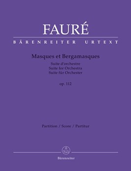 Masques et Bergamasques op. 112 -Suite for Orchestra- by Faure Gabriel for 2Fl/2Ob/2c