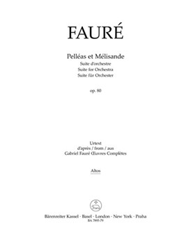 Pelleas et Melisande op. 80 -Suite for Orchestra- by Faure Gabriel for