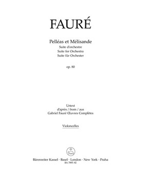Pelleas et Melisande op. 80 -Suite for Orchestra- by Faure Gabriel for