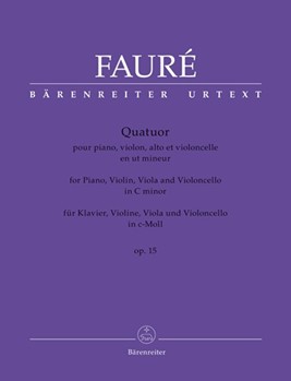 Quatour Opus 15 C Minor by Faure Gabriel for Piano Quartet