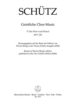 Das Wort ward Fleisch SWV 385 -Motet- (No. 17 from "Geistliche Chor-Music") by Schutz Heinrich for Mixed Choir