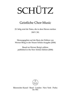 Selig sind die Toten die in dem Herren sterben SWV 391 -Motet- (No. 23 from "Geistliche Chor-Music" by Schutz Heinrich for Cantus/Alt