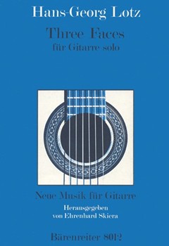 three Faces for guitar (1974) by Lotz Hans-Georg for Guitar