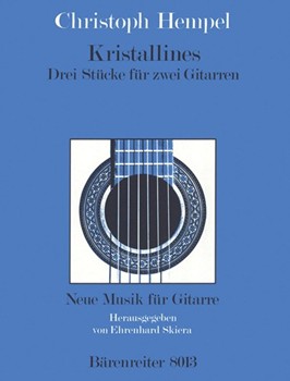 Kristallines (1977/1978) by Hempel Christoph for 2 Guitars