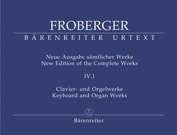Organ Works Volume 4.1 by Froberger for Organ