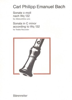 Sonate fur Altblockflote solo c-Moll Wq 132 -Original: Solosonate fur Flauto traverso- by Bach Carl Philipp Emanuel for Recorder-A