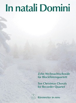 In natali Domini fur Recorder Quartet -10 Weihnachtschorale- by for Recorder-S