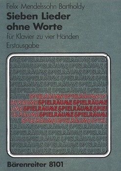 sieben Lieder ohne Worte fur Klavier zu vier Handen op. 62/1-6 67/1 (Bearbeitungen des Komponisten by Mendelssohn Felix for Piano-4ms